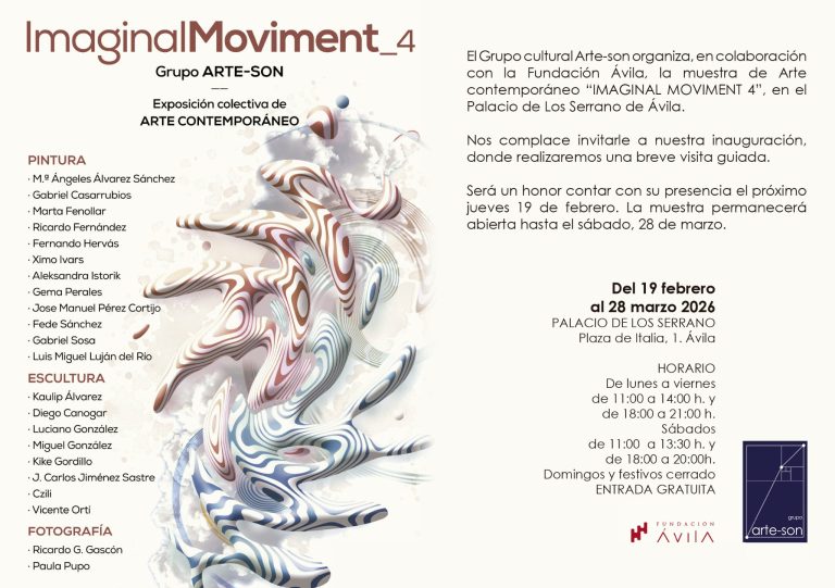 IMAGINAL MOVIMENT -4 EXPOSICION, 19 febrero Palacio de los Serrano , Avila
