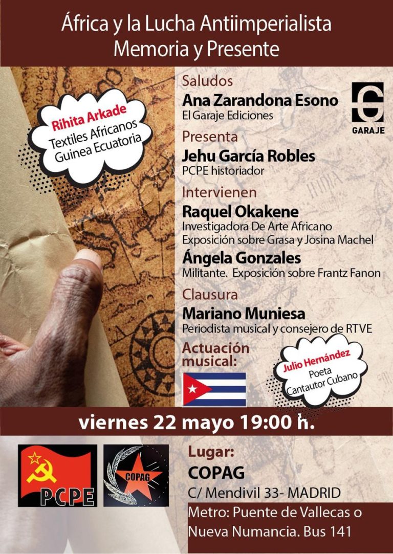 AFRICA Y LA LUCHA ANTI IMPERIALISTA, MEMORIA Y PRESENTE, Hoy 22 de Mayo